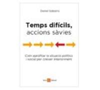 Temps Difícils Accions Sàvies