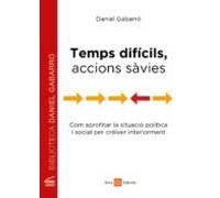 Temps Difícils Accions Sàvies (ebook)