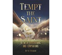 Tempt the Saint: Between Touchdowns and Temptations (Georgia Saints)