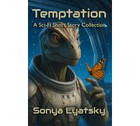 Temptation: A Sci-Fi Short Story Collection