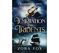 Temptation and Tridents (Deathless Love)