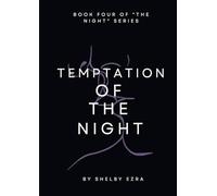 Temptation of the Night: Book 4 of "The Night" series