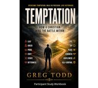 Temptation Participant Study Workbook: How a Christian wins the battle within