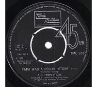 Temptations - The Temptations Papa Was A Rollin' Stone UK 45 7" single Tamla Motown TMG 839