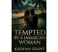 TEMPTED BY A JAMAICAN WOMAN (Romance Novels)