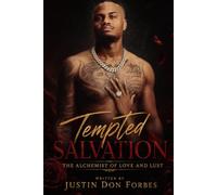 Tempted Salvation: THE ALCHEMIST OF LOVE AND LUST