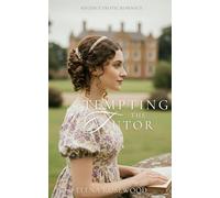 Tempting the Tutor: Regency Erotic Romance (Regency Romp of Improper Proportions)