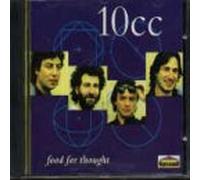 Ten Cc - Food for Thought