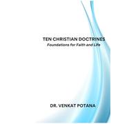 Ten Christian Doctrines: Foundations for Faith and Life
