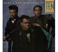 TEN CITY - THAT'S THE WAY LOVE IS 7 INCH (7" VINYL 45) UK ATLANTIC 1989