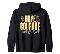 Ten coraje y sé amable flores florales Sudadera con Capucha