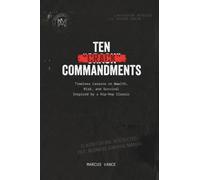 Ten "Crack" Commandments: Timeless Lessons on Wealth, Risk, and Survival Inspired by a Hip-Hop Classic