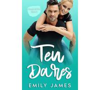 Ten Dares: Da odiarsi a desiderarsi: una commedia romantica imperdibile (POWER OF TEN - Versione Italiana)