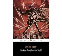 Ten days that Shook the World (Penguin Classics)