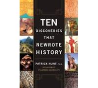 Ten Discoveries That Rewrote History (ebook)