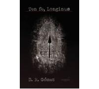 Ten Fe Longinus