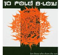 Ten Fold Below - For Those Who Share the S