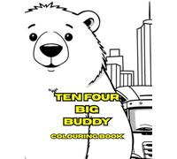 TEN FOUR BIG BUDDY: Trucks and Bikes drive this large, colorful bear, as he loves hitting the road and the wind in his fur. (Bears will be bears)