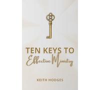 Ten Keys to Effective Ministry