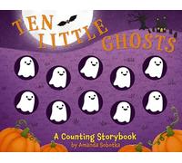 Ten Little Ghosts: A Magical Counting Storybook