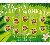 Ten Little Monkeys: A Magical Counting Storybook