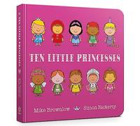 Ten Little Princesses: Board Book
