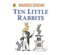 Ten Little Rabbits: A simple, joyful counting book