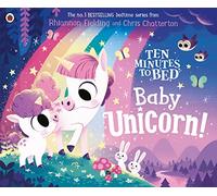 Ten Minutes to Bed: Baby Unicorn (Ten Minutes to Bed, 8)