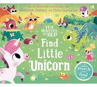 Diez minutos para dormir – Encuentra al pequeño unicornio – Libro de buscar y encontrar – Vol. 12