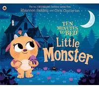 Ten Minutes To Bed. Little Monster (Ten Minutes to Bed, 2)