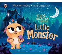 Ten Minutes to Bed: Little Monster (Ten Minutes to Bed, 2)