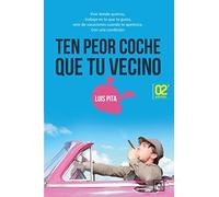 Ten Peor Coche Que Tu Vecino