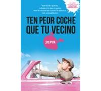 Ten Peor Coche Que Tu Vecino
