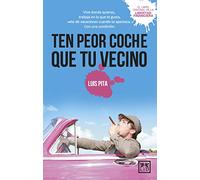 Ten Peor Coche Que Tu Vecino