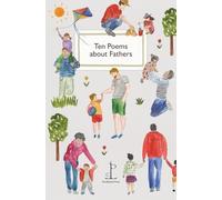 Ten Poems about Fathers