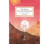 Ten Poems from Northumberland