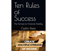 Ten Rules of Success: The Formula for Financial Stability