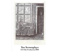 Ten Screenplays: written by the students of East Hollywood High School, Salt Lake City, UT