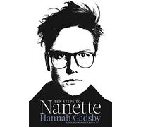 Ten Steps To Nanette: A Memoir Situation