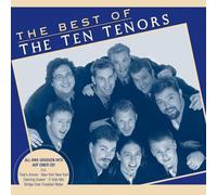 Ten Tenors - Best of the Ten Tenors
