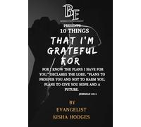 TEN THINGS THAT I AM GRATEFUL FOR