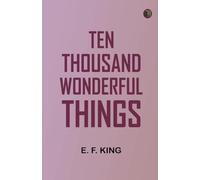 Ten Thousand Wonderful Things