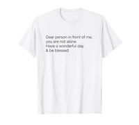 Ten un día Maravilloso y sé Bendecido (Declaración Positiva) Camiseta