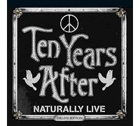 Ten Years After - Naturally Live (Deluxe Edition)