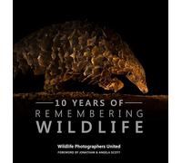 Ten Years of Remembering Wildlife: 10