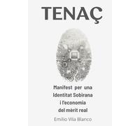 TENAÇ: Manifest per una Identitat Sobirana i l'economia del mèrit real
