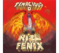 Tenacious D - Rize Of The Fenix