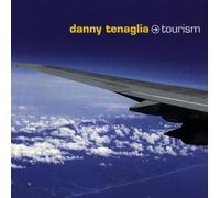 Tenaglia, Danny - Tourism