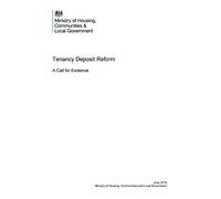 Tenancy Deposit Reform. A Call for Evidence