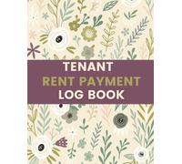 Tenant Rent Payment Log Book (8.5 x 11 Inches): Floral Designed Notebook - Property, Collection & Balance Tracking Journal